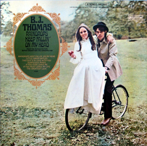 Cover for Raindrops Keep Fallin' on My Head by B.J. Thomas